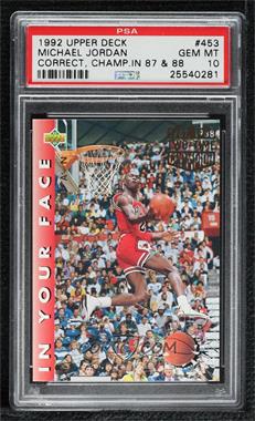 1992-93 Upper Deck - [Base] #453.2 - Michael Jordan (1987, 1988 Two-Time Champion) [PSA 10 GEM MT]