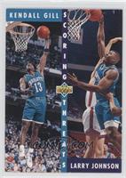 Kendall Gill, Larry Johnson