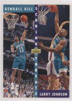 Kendall Gill, Larry Johnson