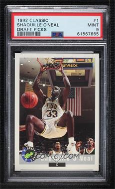 1992 Classic Draft Picks - [Base] #1 - Shaquille O'Neal [PSA 9 MINT]