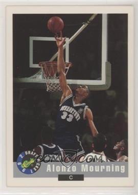 1992 Classic Draft Picks - [Base] #60 - Alonzo Mourning