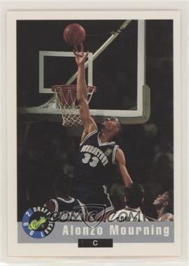 1992 Classic Draft Picks - [Base] #60 - Alonzo Mourning