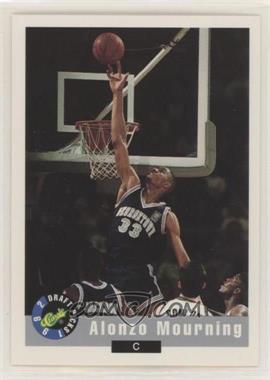 1992 Classic Draft Picks - [Base] #60 - Alonzo Mourning