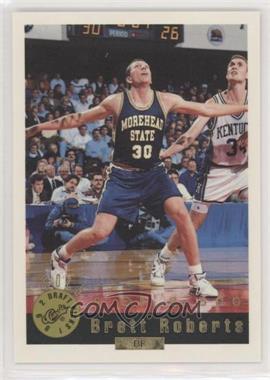 1992 Classic Draft Picks - Factory Set [Base] - Gold #73 - Brett Roberts /8500