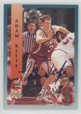 1992 Front Row - Authentic Signatures #36.3 - Adam Keefe [Noted]