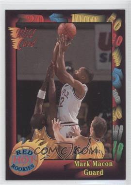 1992 Wild Card Collegiate - Red Hot Rookies #5 - Mark Macon