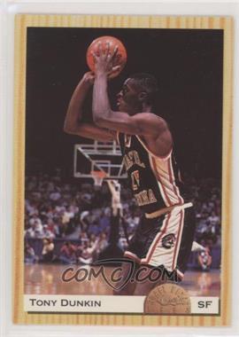 1993-94 Classic Draft Picks - [Base] #26 - Tony Dunkin [EX to NM]