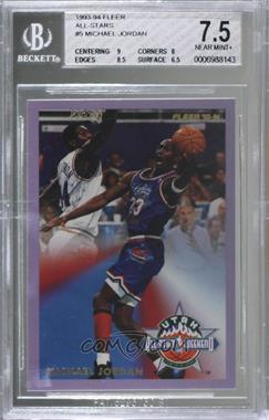 1993-94 Fleer - All-Stars #5 - Michael Jordan [BGS 7.5 NEAR MINT+]