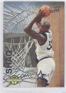 1993-94 Fleer Ultra - Famous Nicknames #13 - Shaquille O'Neal