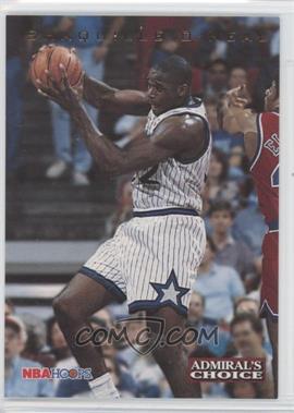 1993-94 NBA Hoops - Admiral's Choice #AC4 - Shaquille O'Neal