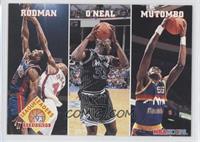 Dennis Rodman, Shaquille O'Neal, Dikembe Mutombo