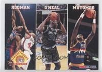 Dennis Rodman, Shaquille O'Neal, Dikembe Mutombo