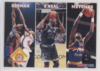 Dennis Rodman, Shaquille O'Neal, Dikembe Mutombo