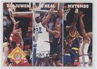 Hakeem Olajuwon, Shaquille O'Neal, Dikembe Mutombo