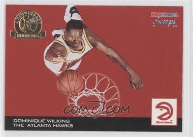 1993-94 NBA Hoops - Scoops - 5th Anniversary #HS1 - Dominique Wilkins