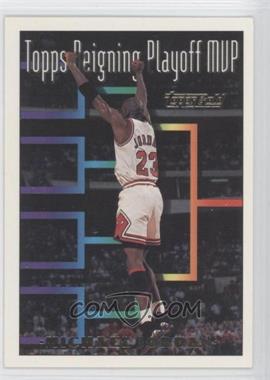 1993-94 Topps - [Base] - Gold #199 - Topps Playoff MVP - Michael Jordan