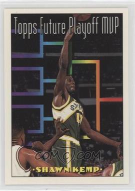 1993-94 Topps - [Base] #202 - Topps Playoff MVP - Shawn Kemp