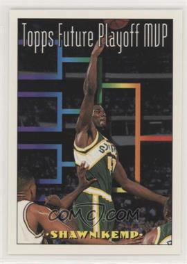 1993-94 Topps - [Base] #202 - Topps Playoff MVP - Shawn Kemp