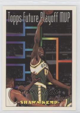 1993-94 Topps - [Base] #202 - Topps Playoff MVP - Shawn Kemp