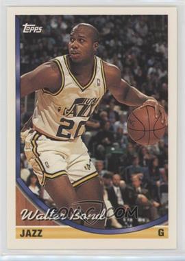 1993-94 Topps - [Base] #291 - Walter Bond