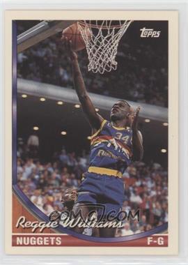 1993-94 Topps - [Base] #83 - Reggie Williams