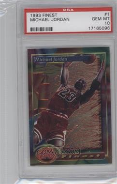 1993-94 Topps Finest - [Base] #1 - Michael Jordan [PSA 10 GEM MT]