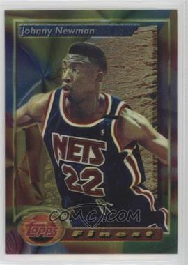 1993-94 Topps Finest - [Base] #83 - Johnny Newman
