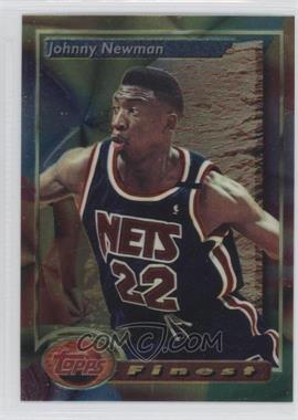 1993-94 Topps Finest - [Base] #83 - Johnny Newman