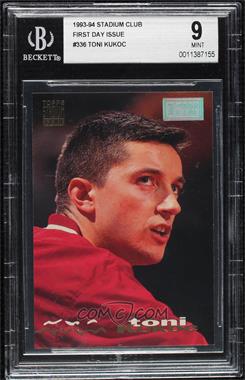 1993-94 Topps Stadium Club - [Base] - 1st Day Issue #336.1 - Toni Kukoc [BGS 9 MINT]