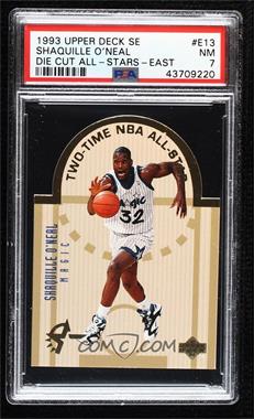 1993-94 Upper Deck Special Edition - Die-Cut All-Stars #E13 - Shaquille O'Neal [PSA 7 NM]