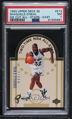 1993-94 Upper Deck Special Edition - Die-Cut All-Stars #E13 - Shaquille O'Neal [PSA 7 NM]
