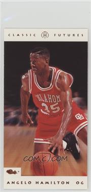 1993 Classic - Futures #70 - Angelo Hamilton