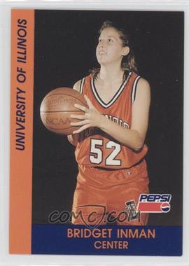 1993 Pepsi University of Illinois Fighting Illini Women's - [Base] #52 - Bridget Inman