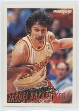 1994-95 Fleer - [Base] #241 - Sergei Bazarevich