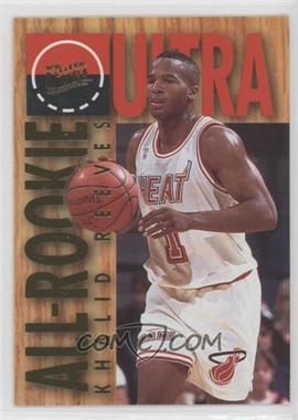 1994-95 Fleer Ultra - All-Rookie #10 - Khalid Reeves