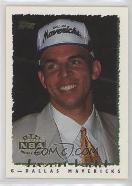 1994-95 Topps - [Base] #37 - Jason Kidd [Poor to Fair]