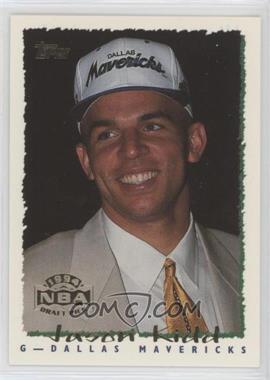 1994-95 Topps - [Base] #37 - Jason Kidd [EX to NM]