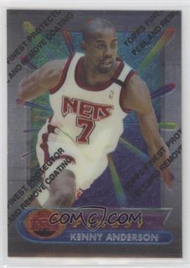 1994-95 Topps Finest - [Base] #260 - Kenny Anderson