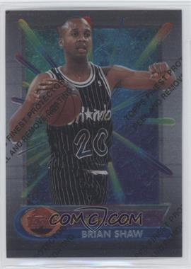 1994-95 Topps Finest - [Base] #308 - Brian Shaw