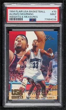 1994 Flair USA Basketball - [Base] #70 - Weights & Measures - Alonzo Mourning [PSA 9 MINT]