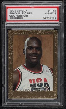 1994 Skybox USA Basketball - Portraits #PT12 - Shaquille O'Neal [PSA 8 NM‑MT]