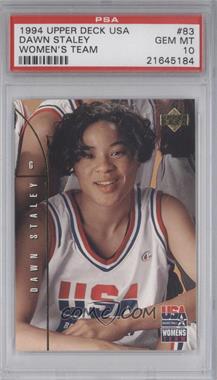 1994 Upper Deck USA Basketball - [Base] #83 - Dawn Staley [PSA 10 GEM MT]