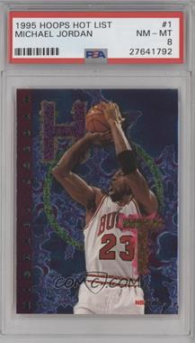 1995-96 NBA Hoops - Hot List #1 - Michael Jordan [PSA 8 NM‑MT]