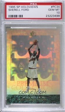 1995-96 SP - Premium Collection Holoview #34 - Sherell Ford [PSA 10 GEM MT]