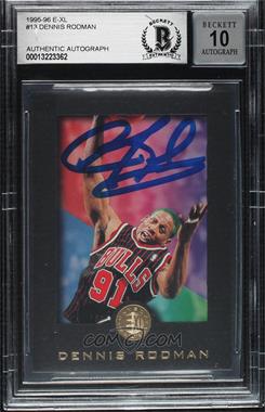 1995-96 Skybox E-XL - [Base] #13 - Dennis Rodman [BAS BGS Authentic]