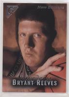 New Editions - Bryant Reeves