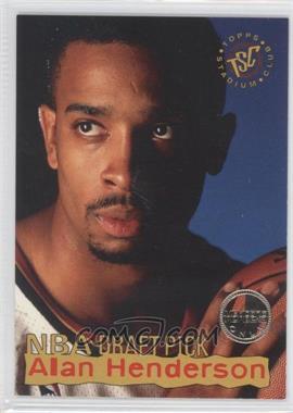 1995-96 Topps Stadium Club - NBA Draft Picks - Members Only #16 - Alan Henderson