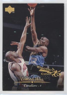 1995-96 Upper Deck - [Base] - Gold Electric Court #6 - Tyrone Hill