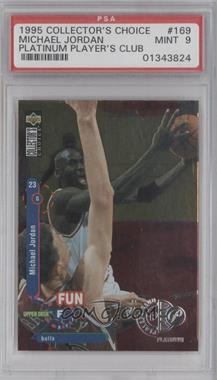 1995-96 Upper Deck Collector's Choice - [Base] - Platinum Player's Club #169 - Michael Jordan [PSA 9 MINT]