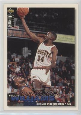 1995-96 Upper Deck Collector's Choice - [Base] #134 - Reggie Williams